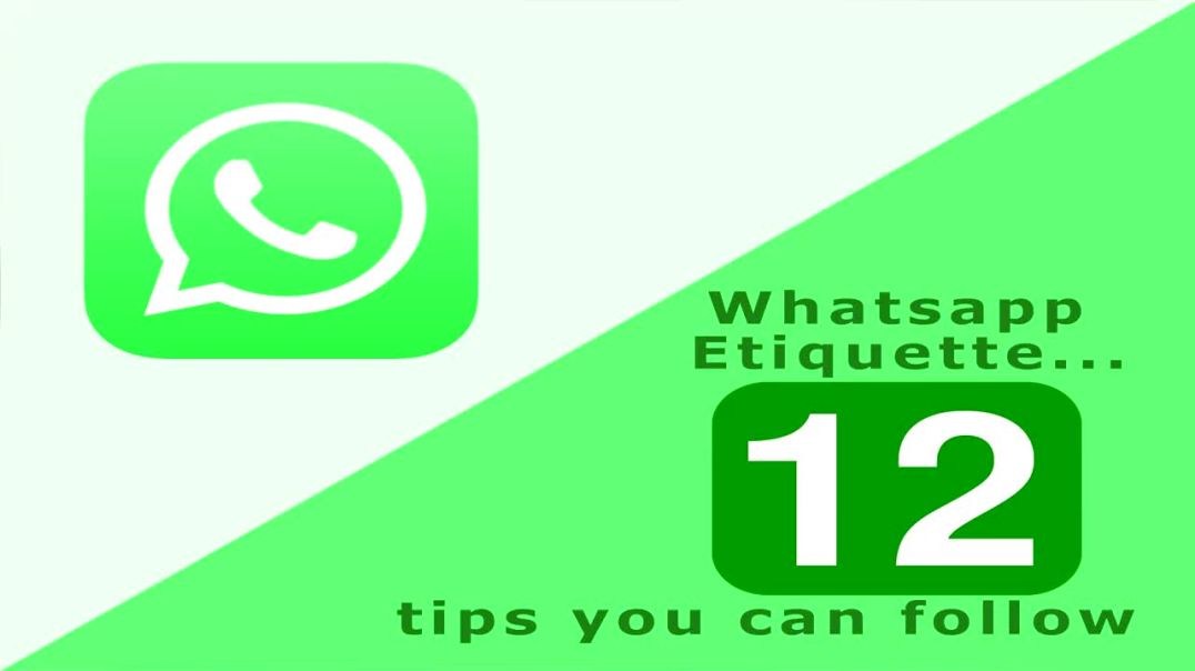 Whatsapp Etiquette- 12 tips you can follow