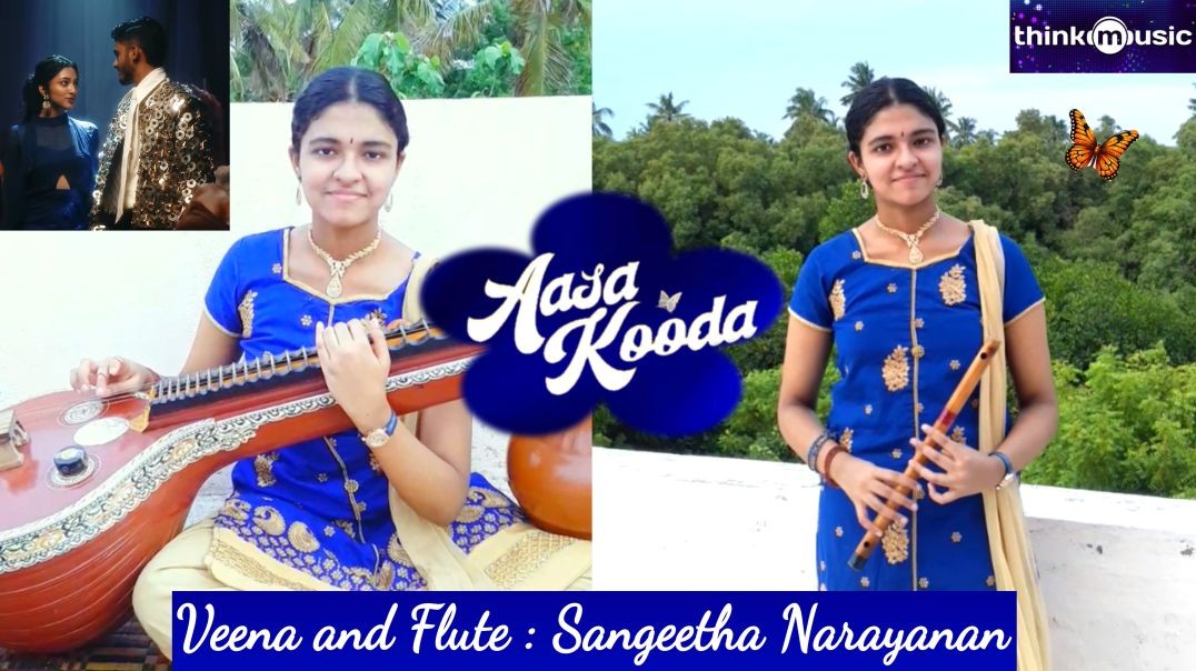 Aasa Kooda - Trending Song - Veena and Flute Sangeetha N