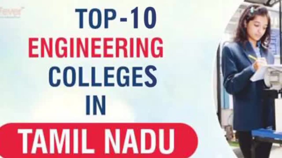 Top-10 Engineering Colleges in Tamil Nadu